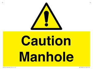 Caution Manhole